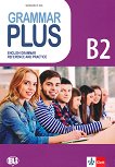 Grammar Plus -  B2:       - 