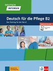 Deutsch Intensiv fur die Pflege -  B2:      - 