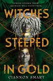 Witches Steeped in Gold - 