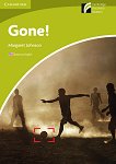 Cambridge Experience Readers: Gone! -  Starter/Beginner (A1) AE - 