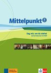 Mittelpunkt neu -  B2, C1:    - 