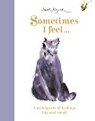 Sometimes I Feel... - 