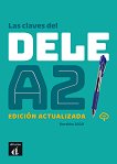 Las claves del DELE -  A2:      - 