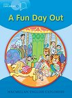 Macmillan Little Explorers - level B: A Fun Day Out - 