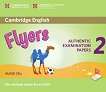 Cambridge English -  Flyers (A1 - A2): 2 CD      AE - 