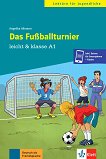 Leicht & klasse -  A1: Das Fusballturnier - 