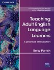 Teaching Adult English Language Learners: �������� �� ��������� ���� - 