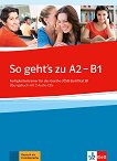So geht's zu -  A2 - B1:       - 
