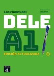 Las claves del DELE -  A1:      - 
