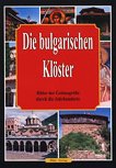 Die bulgarischen Kloster - 