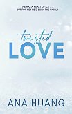 Twisted Love - 