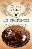 De Profundis:    - 