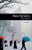 Oxford Bookworms Library - ���� 2 (A2/B1): New Yorkers. Short Stories - 