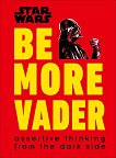 Star Wars: Be More Vader - �����