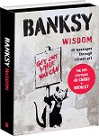 Banksy Wisdom: 40 Messages Through Street Art - 