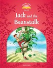 Classic Tales - ���� 2 (A1+): Jack and the Beanstalk Second Edition - 