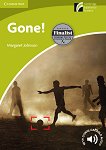 Cambridge Experience Readers: Gone! -  Starter/Beginner (A1) BrE - 