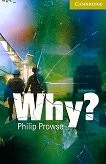 Cambridge English Readers -  Starter/Beginner Why? - 