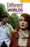 Cambridge English Readers -  2: Elementary/Lower Different Worlds - 