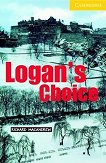 Cambridge English Readers -  2: Elementary/Lower Logan's Choice - 