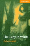 Cambridge English Readers -  4: Intermediate The Lady in White - 