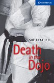 Cambridge English Readers -  5: Upper - Intermediate Death in the Dojo - 