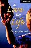 Cambridge English Readers -  6: Advanced A Love for Life - 