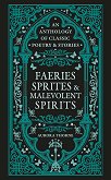 Faeries, Sprites & Malevolent Spirits - 