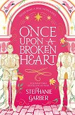 Once Upon A Broken Heart - 
