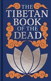 The Tibetan Book of the Dead - 