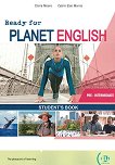 Ready for Planet English -  Pre-Intermediate (A2+):     - 