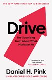 Drive: The Surprising Truth About What Motivates Us - 