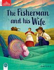 Classic Tales - ���� 2 (A1+): The Fisherman and His Wife Second Edition - 