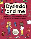 Dyslexia and Me - 