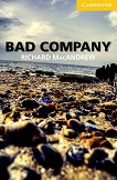 Cambridge English Readers -  2: Elementary/Lower Intermediate Bad Company - 