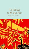 The Road to Wigan Pier - 