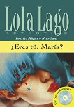Lola Laģo Detective ���� B1: ¿Eres tu, María? - 