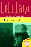 Lola Laģo Detective  A2: Por amor al arte + CD - 