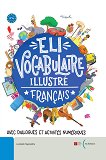 Vocabulaire illustre Francais - ���� A1 - A2: �������� ������ �� ������� ���� - 