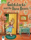 Classic Tales - ���� 3 (A1+): Goldilocks and The Three Bears Second Edition - 