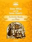 Classic Tales - ���� 5 (A2+): Snow White and the Seven Dwarfs Activity Book and Play Second Edition - 