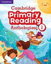 Cambridge Primary Reading Anthologies - ���� 1: ������� �� ��������� ���� - 