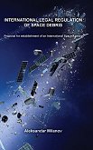 International legal regulation of space debris - 