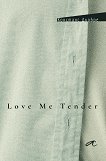 Love Me Tender - 