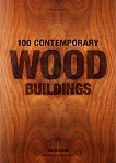 100 Contemporary Wood Buildings - 