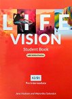 Life Vision -  Pre-Intermediate (A2 - B1):     - 