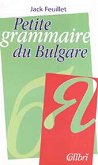 Petite grammaire du Bulgare - 