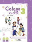 Colega vuelve -  3 (2.1):        - 