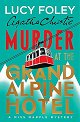 Murder at the Grand Alpine Hotel (българско издание) - Луси Фоли - книга