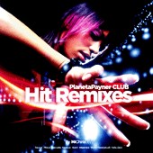 PlanetaPayner CLUB - Hit Remixes - 